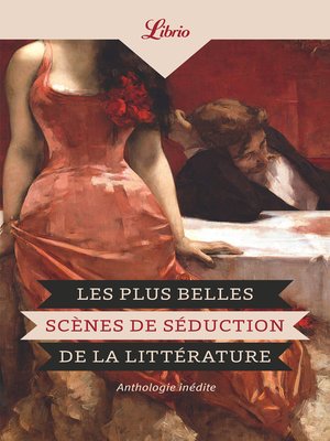 cover image of Les plus belles scènes de séduction de la littérature